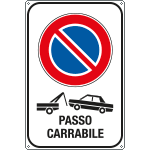 5634Y - Cartello Passo carrabile rimozione forzata