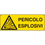 E1716K - Cartello pericolo pericolo esplosivi EN ISO 7010