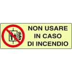 [EL1845KP] EL1845KP - cartello PVC rigido lum.DIN non usare ascensore in caso.. EN ISO 7010
