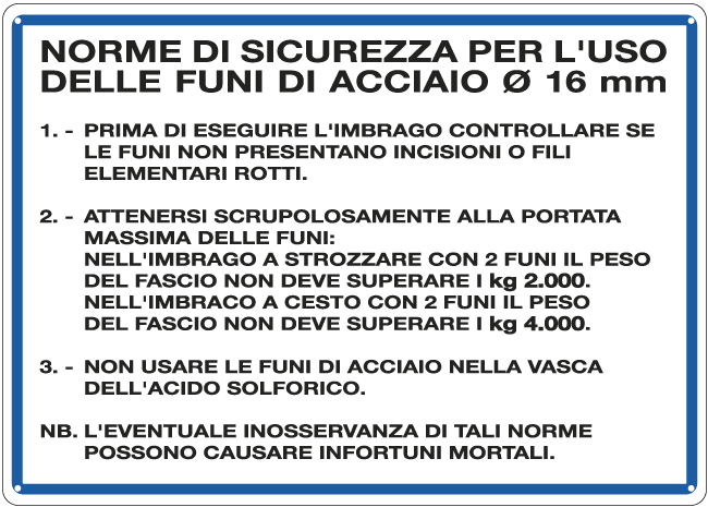 [3646] 3646 - Cartello NORME USO FUNI ACCIAIO diam.16 mm.