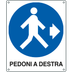 [617501W] 617501W - Cartello obbligo pedoni a destra