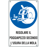 [637401K] 637401K - Cartello obbligo regolare poggia pezzo secondo