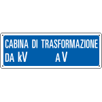 2309 - Cartello informazione Cabina trasformazione