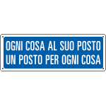 2327 - Cartello informazione Ogni cosa al suo posto