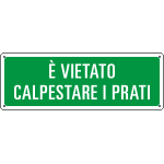 2393 - Cartello E' vietato calpestare i prati