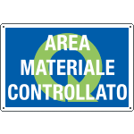2675 - Cartello qualità AREA MATERIALE CONTROLLATO
