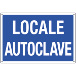 3133 - Cartello informazione LOCALE AUTOCLAVE