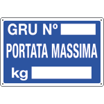 3174 - Cartello informazione GRU N. PORTATA MASSIMA KG.