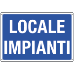 3192 - Cartello informazione LOCALE IMPIANTI