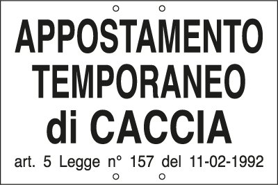 3314 - Cartello APPOSTAM.TEMPORANEO CACCIA art. 5