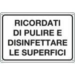 3371 - Cartello " Ricordati di pulire le superfici "