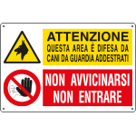 3552 - Cartello ATTENZIONE AREA DIFESA DA CANI