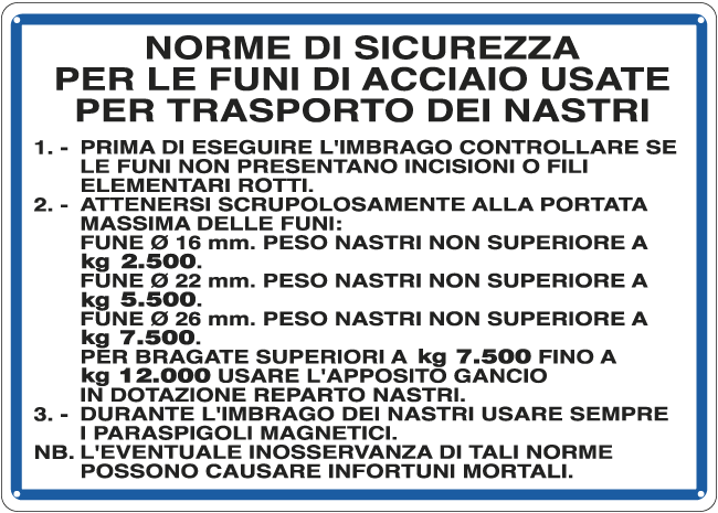 3645 - Cartello NORME USO FUNI ACC. TRASP. NASTRI