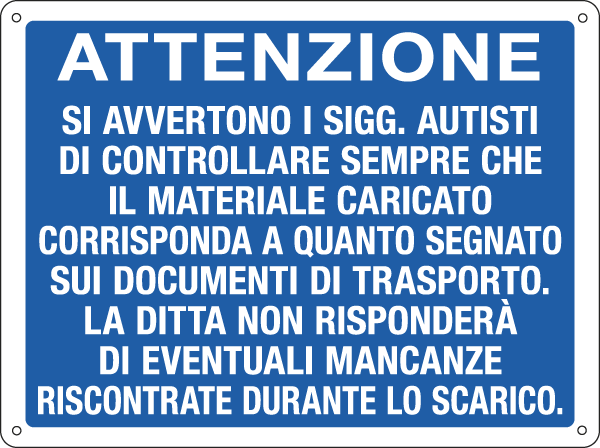 4335 - Cartello ATTENZIONE SI AVVERTONO GLI AUTISTI..