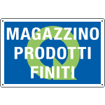 4559 - Cartello QUALITA MAGAZZINO PRODOTTI FINITI