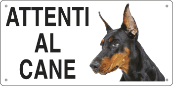 8502 - Cartello ATTENTI AL CANE (dobermann)