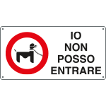 8510 - Cartello IO NON POSSO ENTRARE (barboncino)