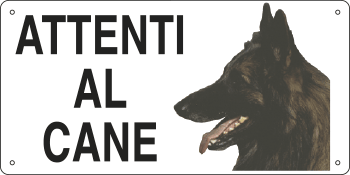 8517 - Cartello ATTENTI AL CANE (pastore belga)