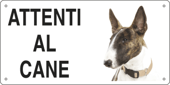 8525 - Cartello ATTENTI AL CANE (bull terriers)