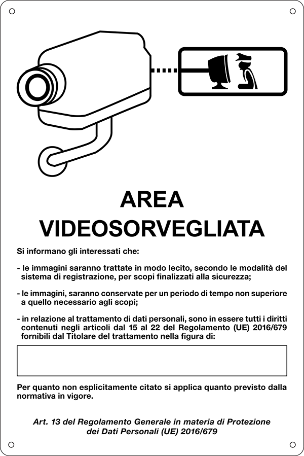 33388 - cartello AREA SOTTOPOSTA A VIDEOSORVEGLIANZA(D.LGS.n.101 del 10/08/18)