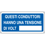 16104Y - Cartello informazione questi conduttori hanno