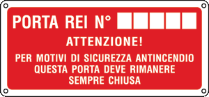 16111W - Cartello antincendio porta rei n. attenzione