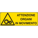 1765K - Cartello pericolo attenzione organi in movimento