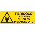 1771K - Cartello pericolospruzzi liq.incandescente