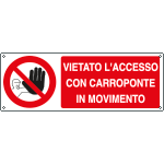 18066K - Cartello divieto vietato accesso carroponte movimento