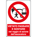 1843Y - Cartello vietato passare nel raggio escavatore