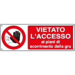 1850KS - Etichetta adesiva vietato accesso piani gru