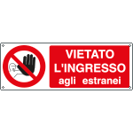1854K - Cartello divieto vietato ingresso estranei
