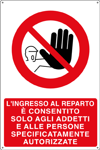 1856X - Cartello ingresso consentito addetti persone autorizz