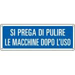 2345S - etic.aut."si prega di pulire le macchine dopo l'uso"