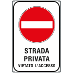 5614Y - Cartello Strada privato vietato accesso