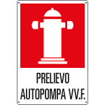 56182Y - cartello PRELIEVO AUTOPOMPA VVF