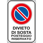 5626Y - Cartello divieto sosta posteggio riservato