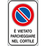 5628X - Cartello vietato parcheggiare nel cortile