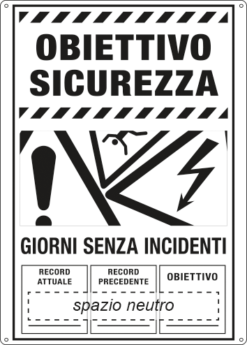 5688Y - Obiettivo sicurezza : giorni senza incidenti con spazio scrivibile
