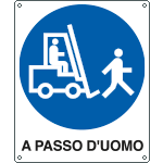 616001Y - Cartello obbligo carrelli a passo d'uomo