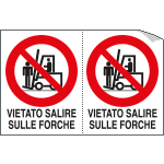 9514A - Foglio 2 etichette adesive vietato salire su forche