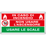 E16112K - Cartello divieto In caso di incendio usare le scale EN ISO 7010