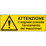 E1705KS - Etichetta adesiva attenzione segnale avviamento macchinari EN ISO 7010
