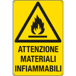 E1710X - Cartello attenzione materiali infiammabili EN ISO 7010