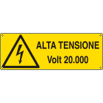 E17120K - Cartello pericolo alta tensione Volt.20.000 EN ISO 7010