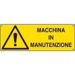 E17135KS - Etichetta adesiva macchina in manutenzione EN ISO 7010