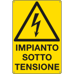 E1729X - Cartello pericolo impianto sotto tensione EN ISO 7010