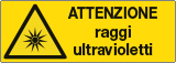E17451K - cartello pericolo Attenzione raggi ultravioletti EN ISO 7010