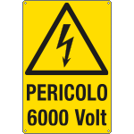 E1748X - Cartello pericolo 6000 volt.EN ISO 7010