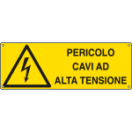 E1749K - Cartello pericolo cavi  ad alta tensione EN ISO 7010